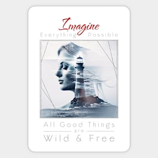 Lady Lighthouse Sea Imagine Wild Free Magnet